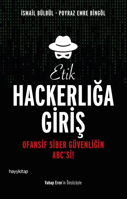 Etik Hackerlığa Giriş & Ofansif Siber Güvenliğin ABC'si!