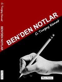 Ben’den Notlar