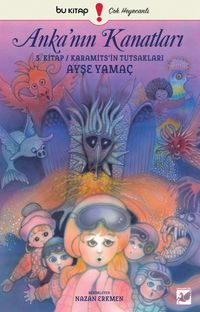 Anka'nın Kanatları 3 / Karamits'in Tutsakları