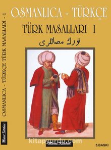 Osmanlıca-Türkçe Türk Masalları 1