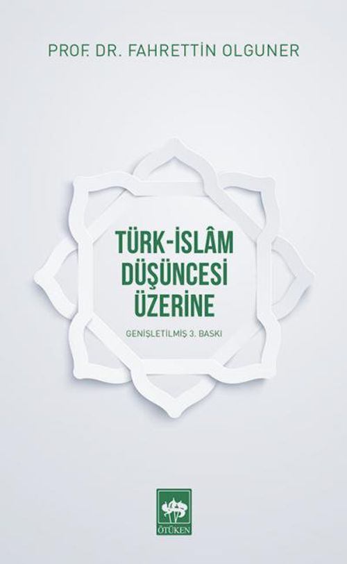 Türk-İslam Düşüncesi Üzerine