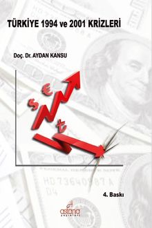 Türkiye 1994 ve 2001 Krizleri 