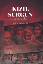 Kızıl Sürgün & Sürgün Yazıları