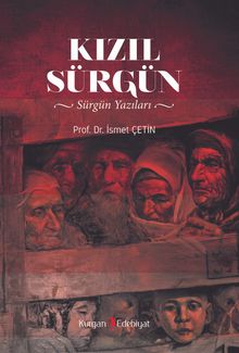 Kızıl Sürgün & Sürgün Yazıları