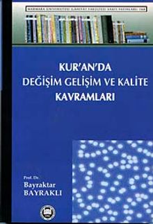 Kur'an'da Değişim Gelişm ve  Kalite Kavramı