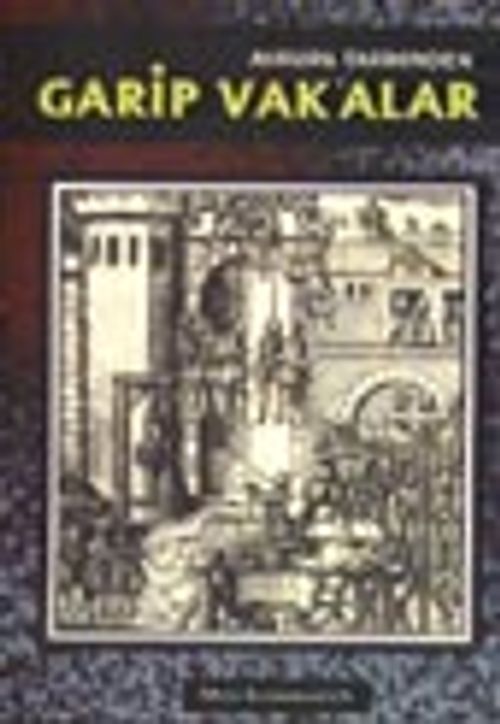 Avrupa Tarihinden Garip Vakalar