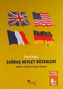 Çağdaş Devlet Düzenleri & İngiltere, Amerika, Fransa, Almanya