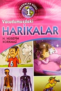 Harikalar Dizisi 1 ( Vücudumuzdaki Harikalar )