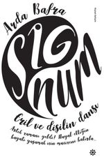 Signum & Eril ve Dişilin Dansı