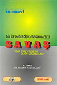 Din ile Maddecilik Arasında Ezeli Savaş