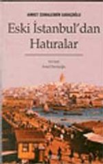 Eski İstanbul'dan Hatıralar