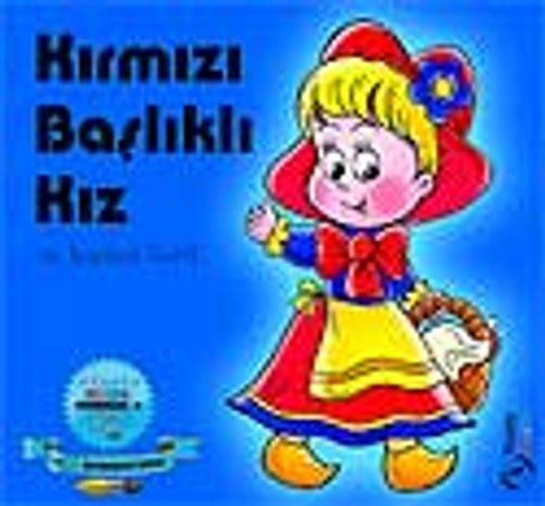 Kırmızı Başlıklı Kız ve Kurnaz Kurt