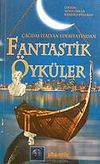 &Ccedil;ağdaş İtalyan Edebiyatından Fantastik &Ouml;yk&uuml;ler