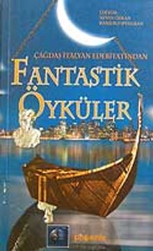 Çağdaş İtalyan Edebiyatından Fantastik Öyküler