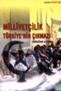 Milliyetçilik Türkiye'nin Çıkmazı