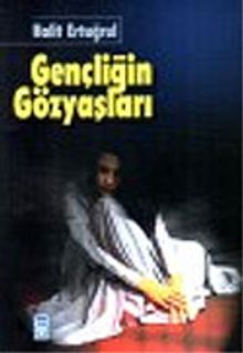 Gençliğin Gözyaşları