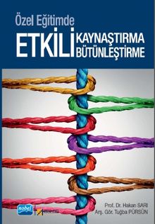 Özel Eğitimde Etkili Kaynaştırma ve Bütünleştirme