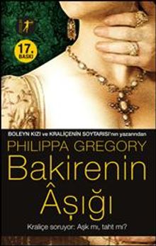 Bakirenin Aşığı & Kraliçe Soruyor: Aşk mı, Taht mı? 3. Kitap