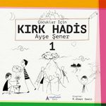 Çocuklar için Kırk Hadis 1