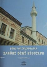 Soru ve Cevaplarla Zaruri Dini Bilgiler