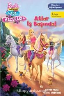 Atlar İş Başında / Barbie  Okumayı Öğreniyorum - Kolektif