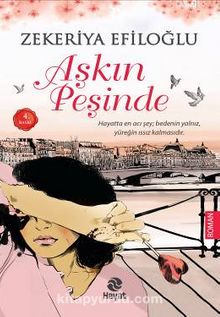 Aşkın Peşinde - Zekeriya Efiloğlu