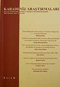 Karadeniz Araştırmaları/Balkan,Kafkas,Doğu  Avrupa ve Anadolu İncelemeleri Dergisi/Sayı:14 Yaz 2007