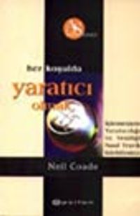 Her Koşulda Yaratıcı Olmak İşletmenizde Yaratıcılığı ve Yeniliği Nasıl Teşvik Edebilirsiniz