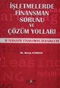 İşletmelerde Finansman Sorunu ve Çözüm Yolları
