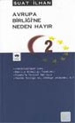 Avrupa Birliğine Neden Hayır 2