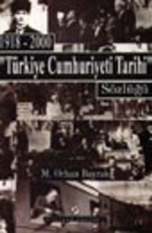 Türkiye Cumhuriyeti Tarihi Sözlüğü 1918-2000