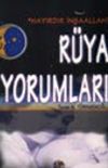 "Hayırdır İnşallah" R&uuml;ya Yorumları
