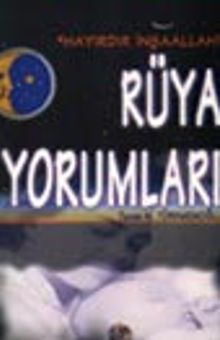 "Hayırdır İnşallah" Rüya Yorumları