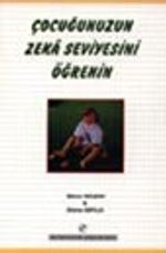 Çocuğunuzun Zeka Seviyesini Öğrenin