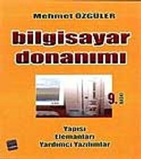 Bilgisayar Donanımı/Yapısı Elemanları Yardımcı Yazılımlar