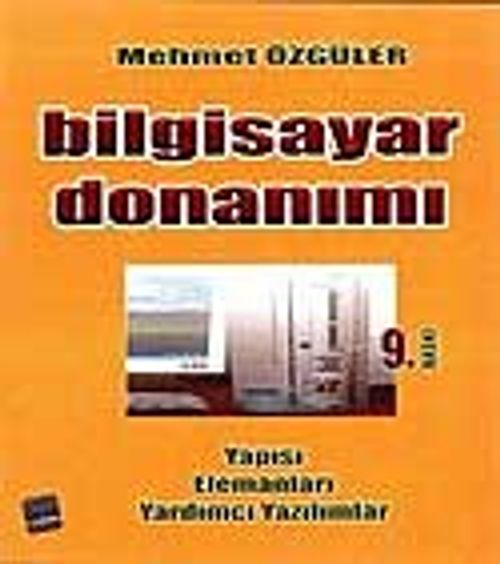 Bilgisayar Donanımı/Yapısı Elemanları Yardımcı Yazılımlar