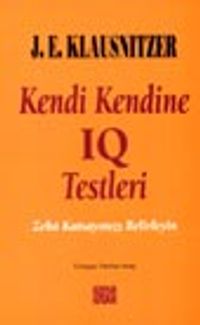 Kendi Kendine IQ Testleri Zeka Katsayınızı Belirleyin