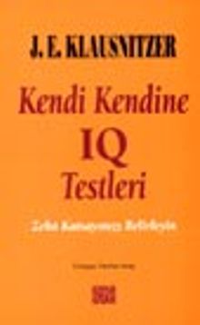Kendi Kendine IQ Testleri Zeka Katsayınızı Belirleyin