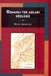 Osmanlı Yer Adları S&ouml;zl&uuml;ğ&uuml;