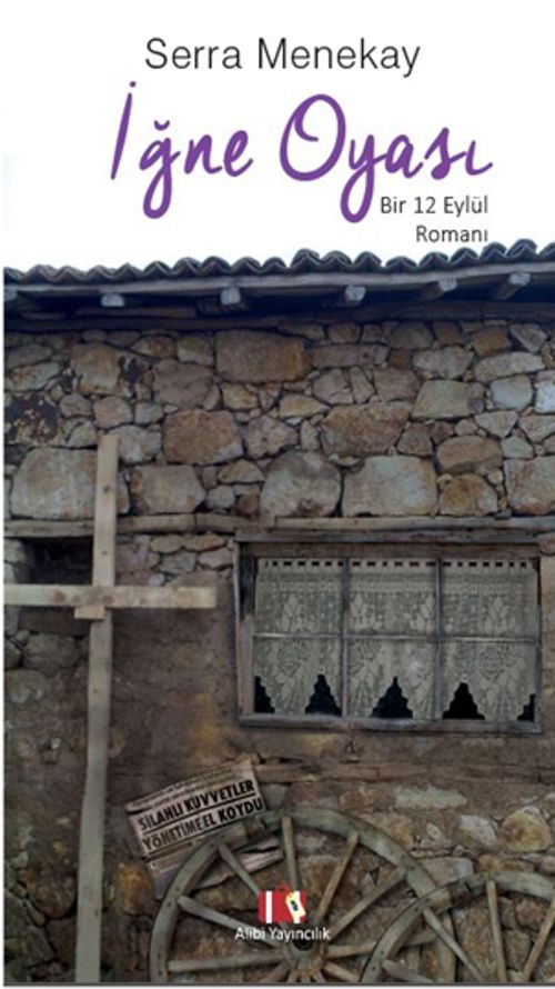 İğne Oyası & Bir 12 Eylül Romanı