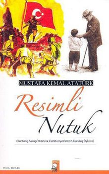 Resimli Nutuk (Renkli Baskı)