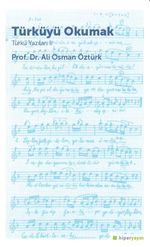 Türküyü Okumak / Türkü Yazıları 2