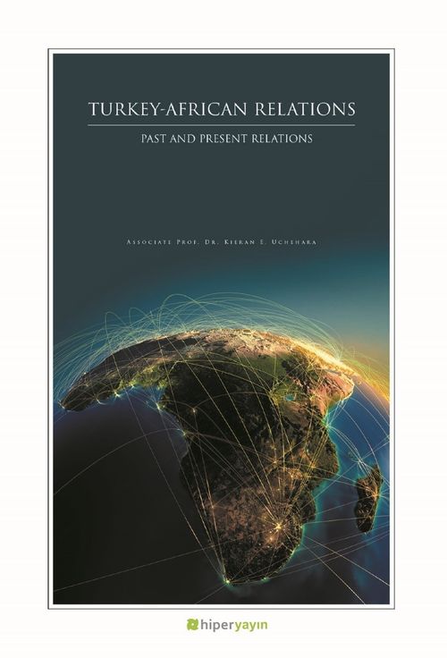 Turkey-African Relations & Past and Present Relations