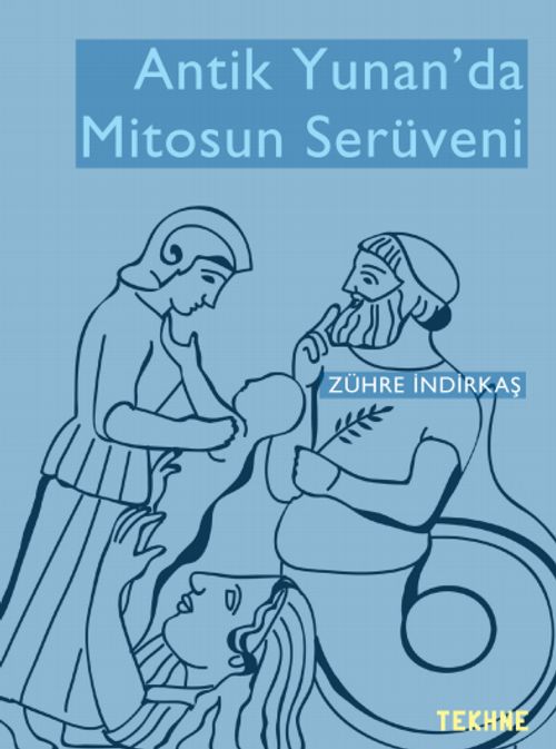 Antik Yunan'da Mitosun Serüveni