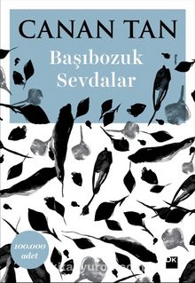 Başıbozuk Sevdalar - Canan Tan