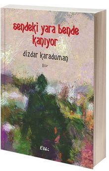 Sendeki Yara Bende Kanıyor