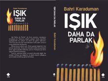 Işık Daha da Parlak