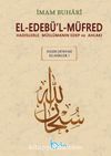 El-Edebü’l-Müfred (Küçük Boy-Metinsiz) & Hadislerle Müslümanın Edep ve Ahlakı