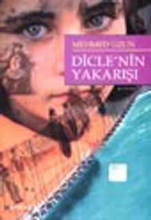 Dicle'nin Yakarışı