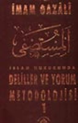 İslam Hukukunda Deliller ve Yorum Metodolojisi 2 Cilt Takım (1. Hamur)